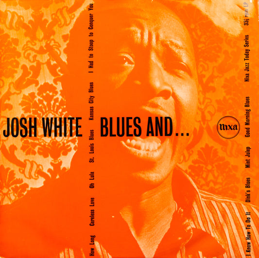 Josh White - 'Blues And ..'.