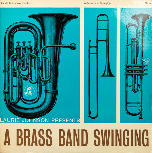 Laurie Johnson presents A Brass Band Swinging